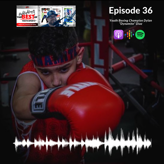 036 - Youth Boxing Champion Dylan “Dynamite” Diaz