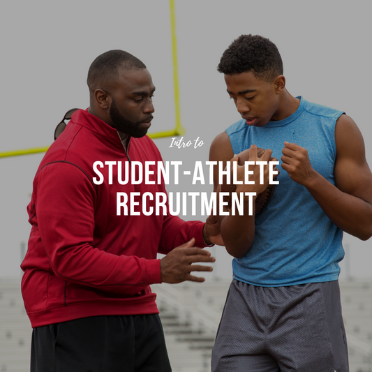 An Introductory Guide to Student-Athlete Recruitment: What You Need to Know