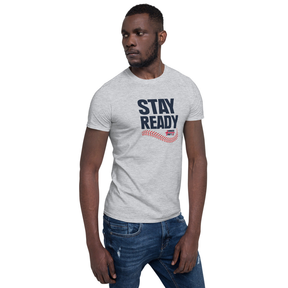 PROMO STAY READY BASEBALL Short-Sleeve Unisex T-Shirt